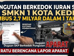 Iuran Sumbangan Komite Pendidikan (SKP) di SMKN 1 Kota Kediri kembali menjadi sorotan